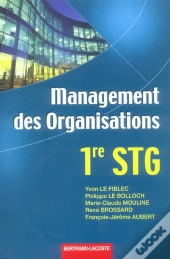 1ere Annee ; Stg ; Management Des Organisations ; Manuel