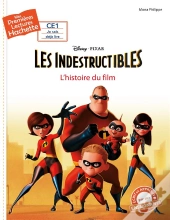 1eres Lectures (Ce1) Disney - Les Indestructibles 1