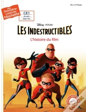 Capa do artigo 1eres Lectures (Ce1) Disney - Les Indestructibles 1