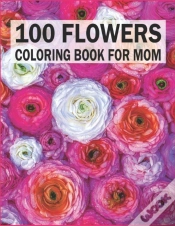 Capa do artigo 1oo Flowers Coloring Book For Mom