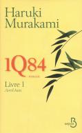1q84 T.1 ; Avril-Juin