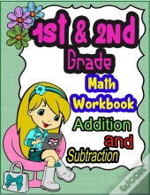 1st And 2nd Grade Math Workbook Addition And Subtraction
