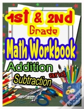 1st And 2nd Grade Math Workbook Addition And Subtraction