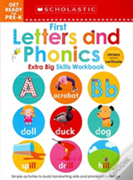 1st Letters And Phonics (Scholastic Early Learners: Get Ready For Pre-K Extra Big Skills)