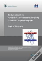 1st Symposium On Functional Autoantibodies Targeting G-Protein-Coupled Receptors