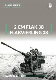 2 Cm Flak 38 And Flakvierling 38