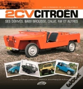 2 Cv Citroen, Ses Derives Baby Brousse, Dalat,Faf...