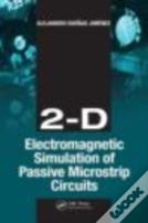 2-D Electromagnetic Simulation Of Passive Microstrip Circuits