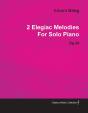 2 Elegiac Melodies By Edvard Grieg For Solo Piano Op.34 - Preview