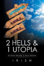 2 Hells & 1 Utopia - Preview