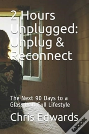 Capa do artigo 2 Hours Unplugged: Unplug   Reconnect: T