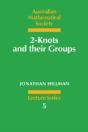 2-Knots And Their Groups - Preview