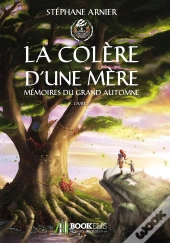 2 - La Colère D'Une Mère
