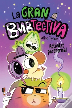 Capa do artigo 2. La Gran Bubtectiva. Activitat Paranormal