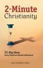 2-Minute Christianity - Preview