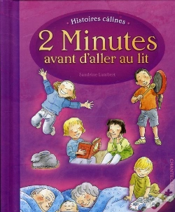 Capa do artigo 2 Minutes Avant D'Aller Au Lit - Histoires Calines