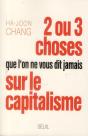 2 Ou 3 Choses Que L'On Ne Vous A Pas Dites Sur Le Capitalisme - Preview
