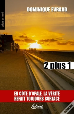 Capa do artigo 2 Plus 1 : En Côte D'Opale, La Vérité  Refait Toujours Surface