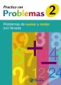 2 Practica Con Problemas De Sumar Y Restar Con Llevada - Preview