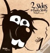 2 Sides To Every Story