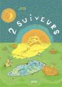 2 Suiveurs - Preview