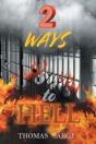 2 Ways To Hell - Preview