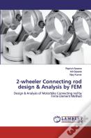 2-Wheeler Connecting Rod Design & Analysis By Fem