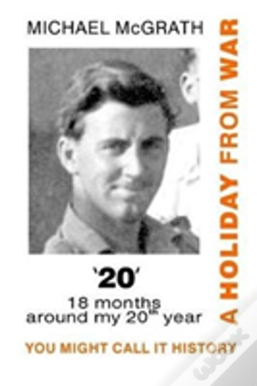 '20'  A Holiday From War