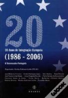 20 Anos de Integração Europeia (1986-2006)