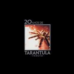 Capa do artigo 20 Anos De Tarantula Tributo - CD