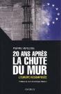 20 Ans Après La Chute Du Mur ; L'Europe Recomposée - Preview