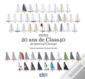 Capa do artigo 20 Ans De Class40 / 20 Years Of Class40