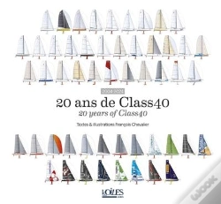 Capa do artigo 20 Ans De Class40 / 20 Years Of Class40