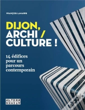 20 Ans De Creations Architecturales A Dijon
