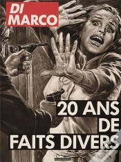 Capa do artigo 20 Ans De Faits Divers