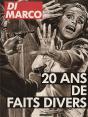 20 Ans De Faits Divers - Preview