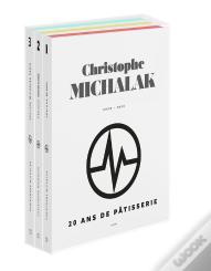 20 Ans De Pâtisserie De Christophe Michalak