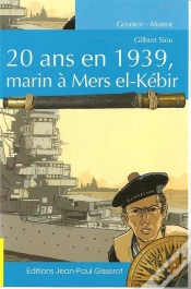 Capa do artigo 20 Ans En 1939, Marin À Mers El-Kebir