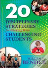 20 Disciplinary Strategies For Working With Challenging Students