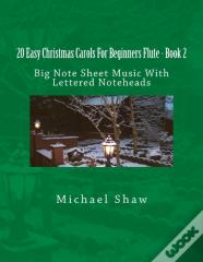 20 Easy Christmas Carols For Beginners Flute - Book 2