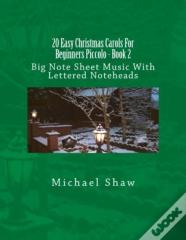 20 Easy Christmas Carols For Beginners Piccolo - Book 2