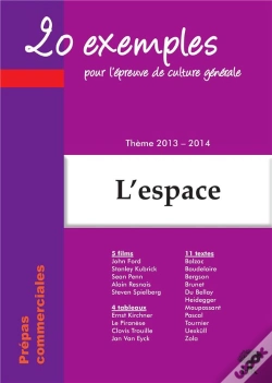 Capa do artigo 20 Exemples Pour L'Épreuve De Culture Générale ; Thème 2013-2014 ; L'Espace