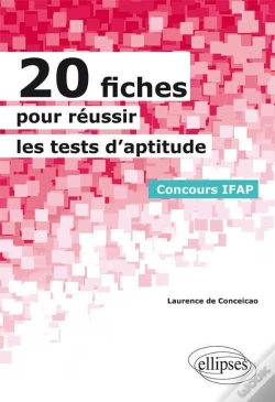 Capa do artigo 20 Fiches Pour Réussir Les Tests D'Aptitude ; Concours Ifap