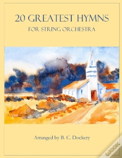 Capa do artigo 20 Greatest Hymns For String Orchestra