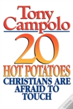 Capa do artigo 20 Hot Potatoes Christians Are Afraid To Touch