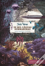 Capa do artigo 20 Mil Léguas Submarinas: Edição Comentada E Ilustrada