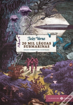 Capa do artigo 20 Mil Léguas Submarinas: Edição Comentada E Ilustrada