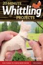 20-Minute Whittling Projects - Preview