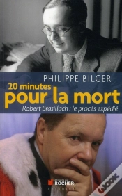 Capa do artigo 20 Minutes Pour La Mort ; Robert Brasillach : Le Procès Expédié