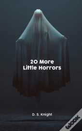 20 More Little Horrors
